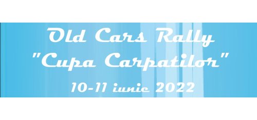 Cupa Carpatilor - Old Cars Rally